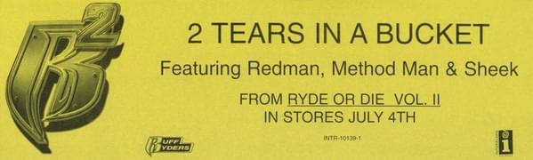 Album cover art for "2 Tears in a Bucket" by Ruff Ryders & Method Man & Redman