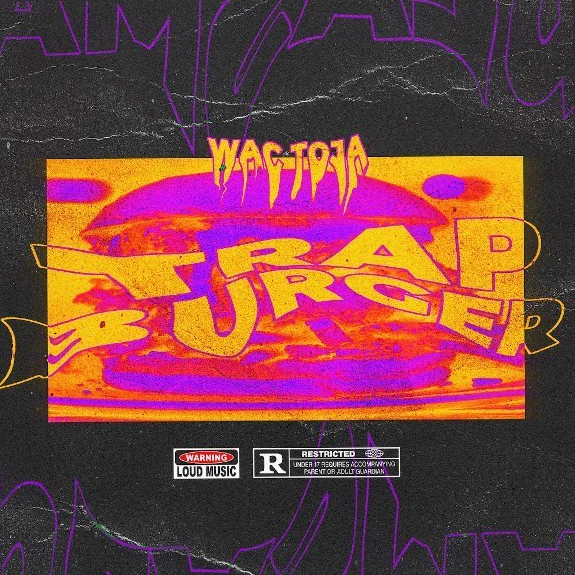 Album cover art for "TRAP BURGER" by Wac Toja