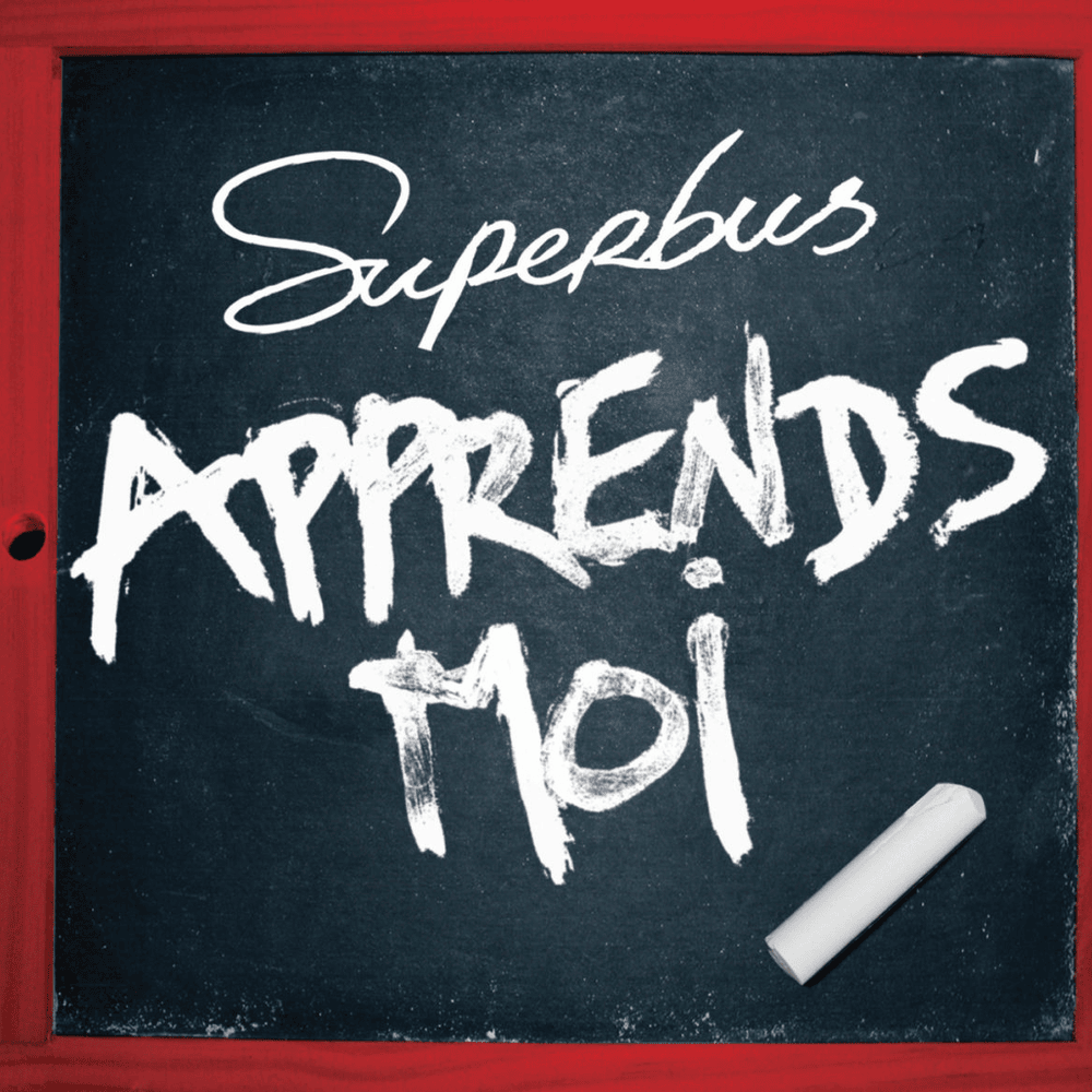 Album cover art for "Apprends-moi" by Superbus