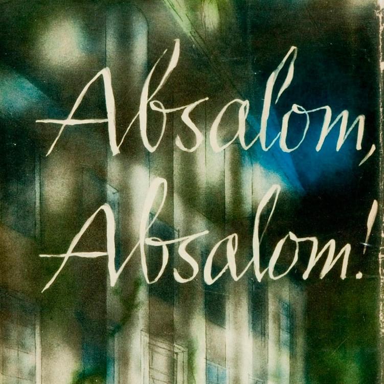 Absalom, Absalom! (Chapter III) by William Faulkner