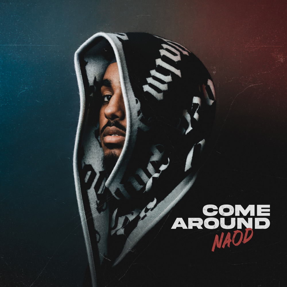 Album cover art for "Come Around" by Naod