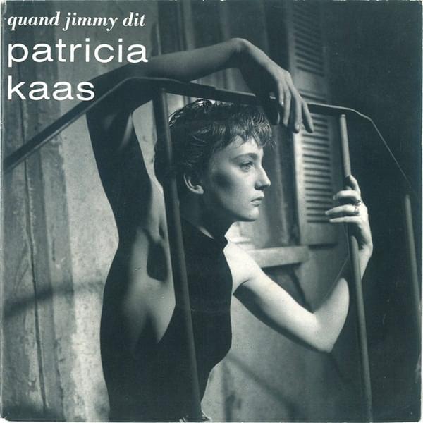 Album cover art for "Quand Jimmy dit" by Patricia Kaas