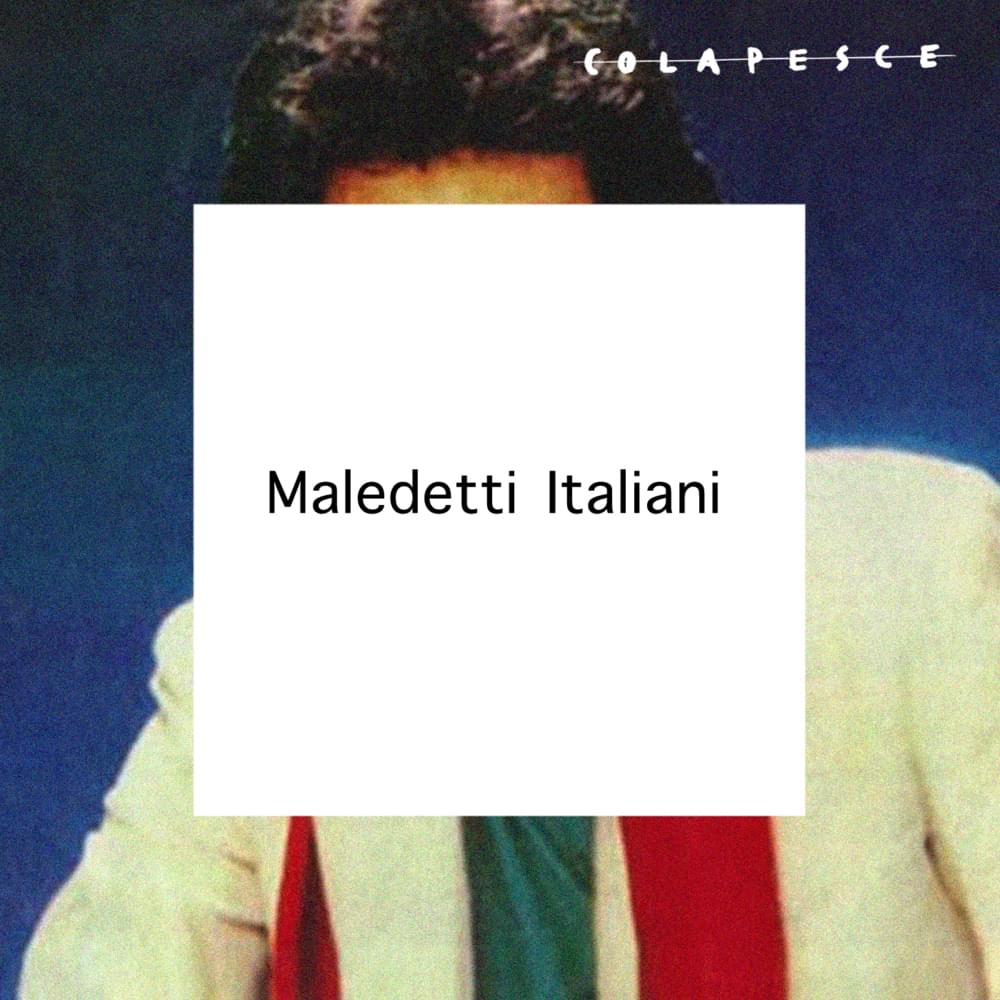 Album cover art for "Maledetti italiani" by Colapesce