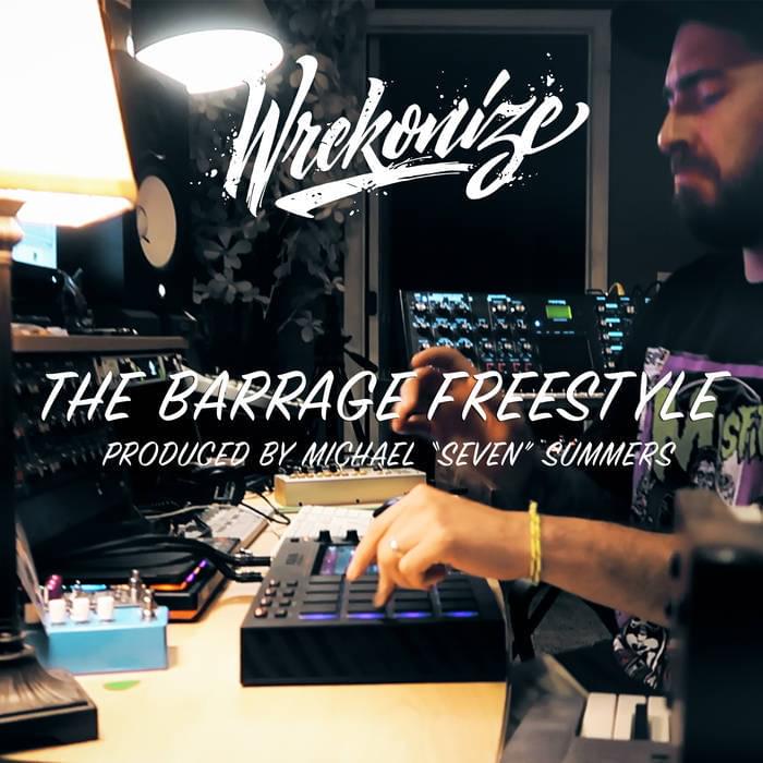 Album cover art for "The Barrage (Freestyle)" by Wrekonize