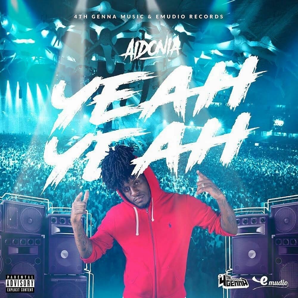 Yeah Yeah by Aidonia