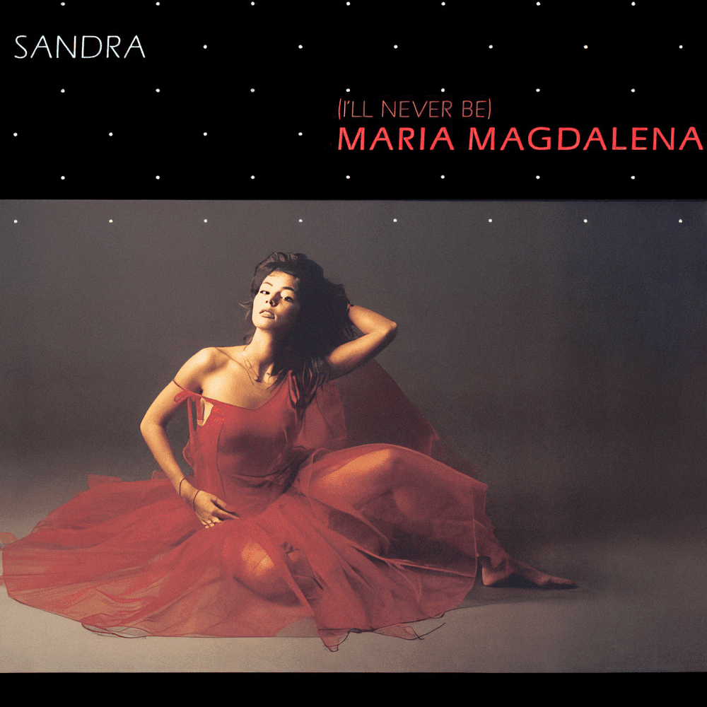 (I’ll Never Be) Maria Magdalena (Extended Version) by Sandra