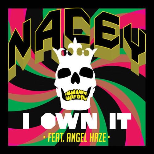 Album cover art for "I Own It" by Nacey & Angel Haze