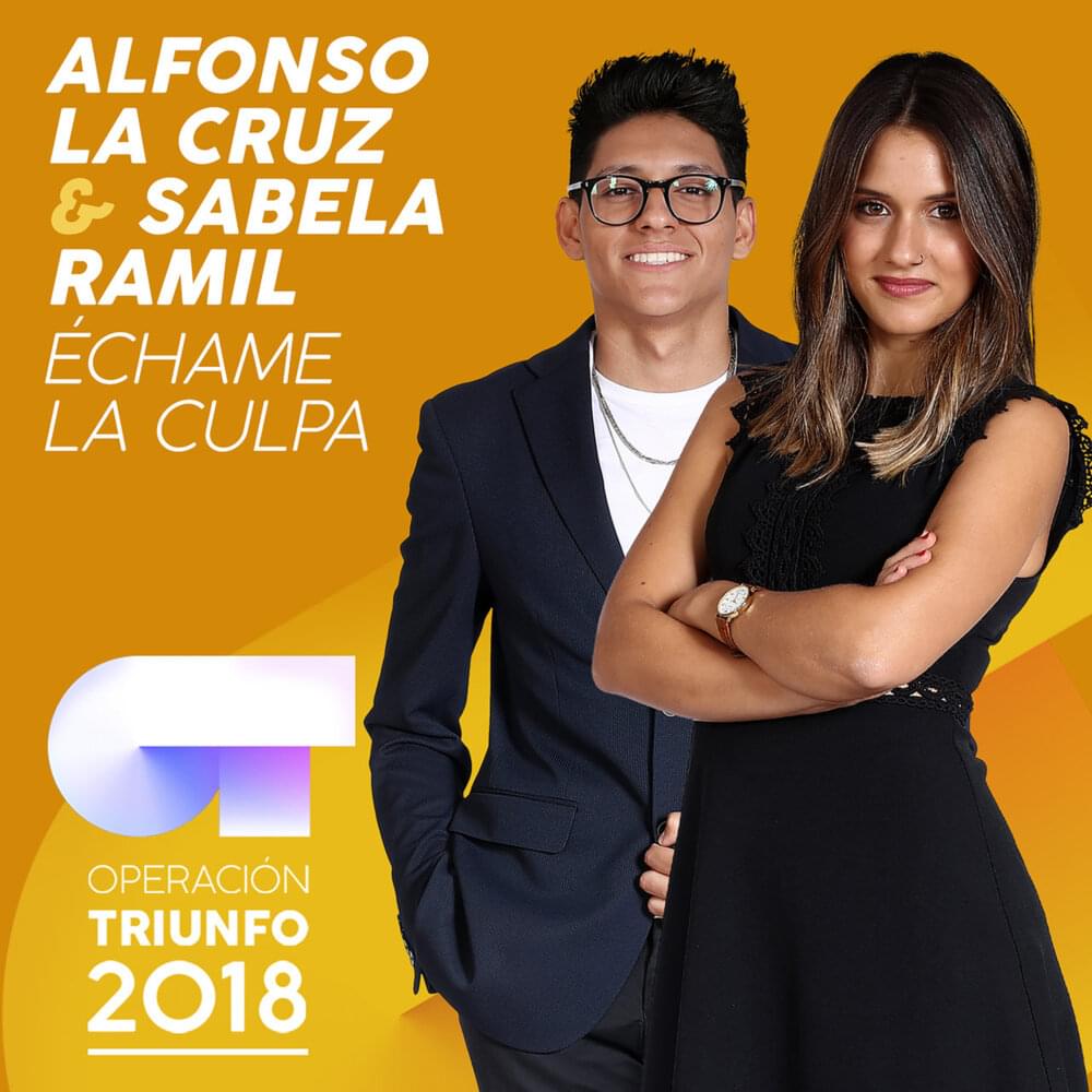 Échame La Culpa by Operación Triunfo 2018
