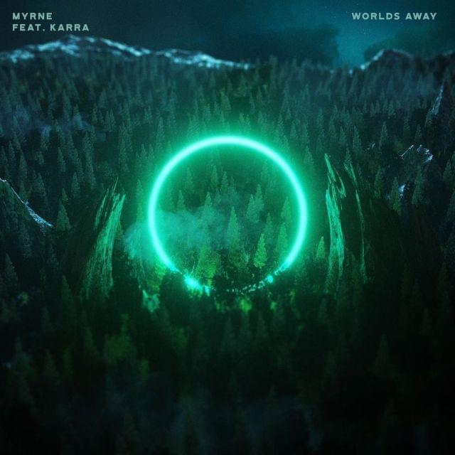 Album cover art for "Worlds Away" by MYRNE & KARRA