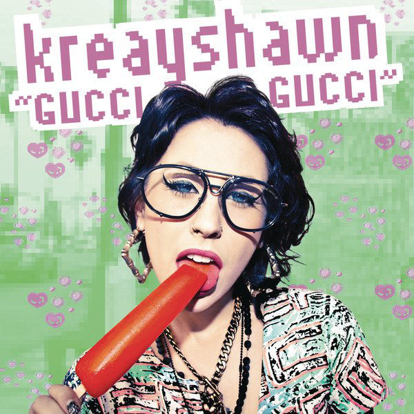 Album cover art for "Gucci Gucci" by Kreayshawn