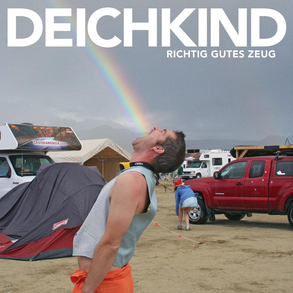 Richtig Gutes Zeug by Deichkind