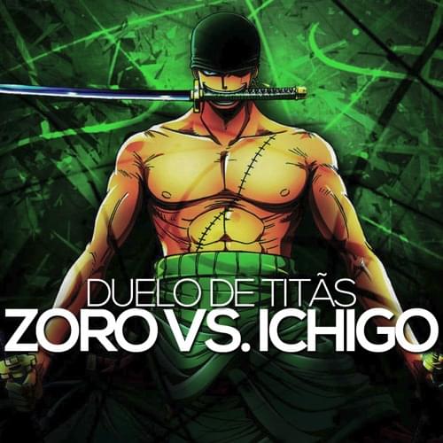 Album cover art for "Zoro VS. Ichigo" by 7 Minutoz