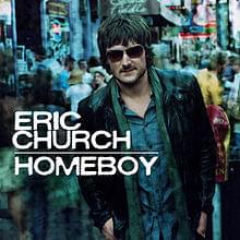Album cover art for "Homeboy" by Eric Church