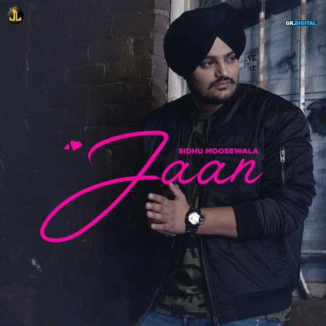 Album cover art for "Jaan" by Sidhu Moose Wala