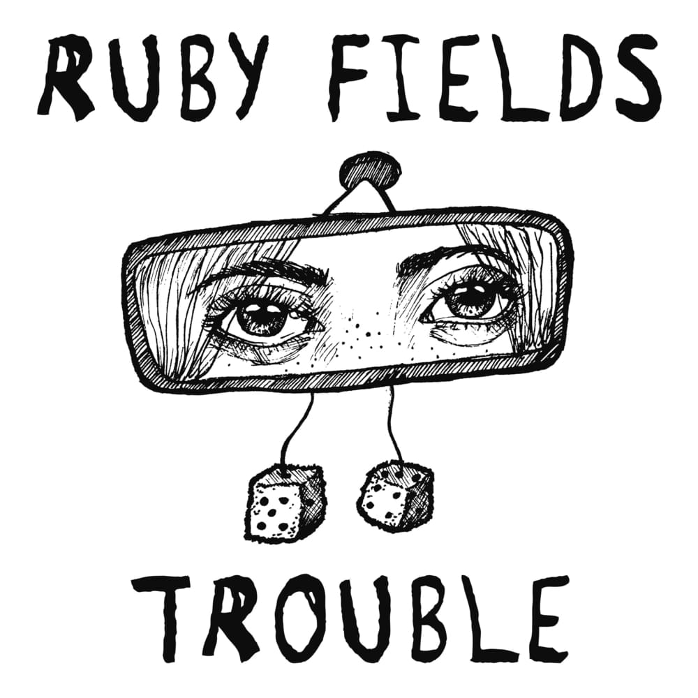 Trouble by Ruby Fields
