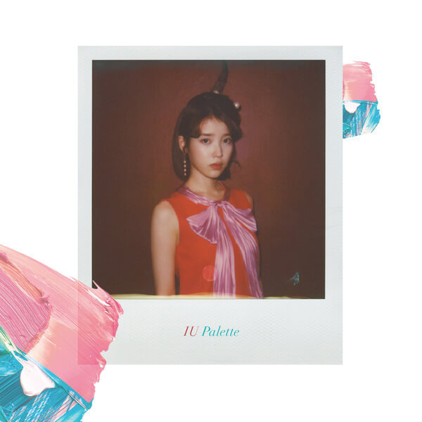 팔레트 (Palette) by IU (아이유)