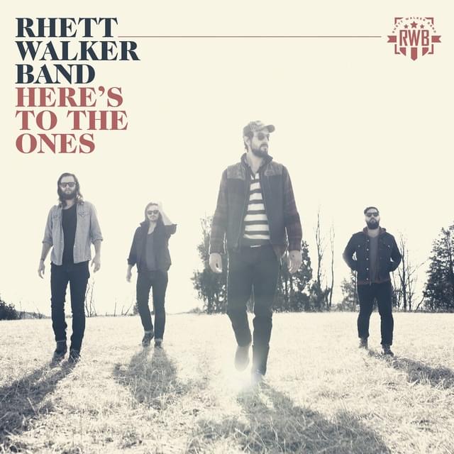 Album cover art for "Here’s to the Ones" by Rhett Walker