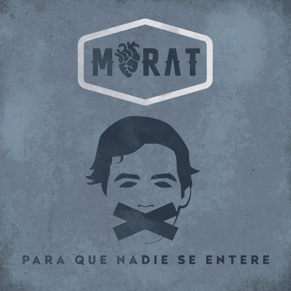 Para Que Nadie Se Entere by Morat