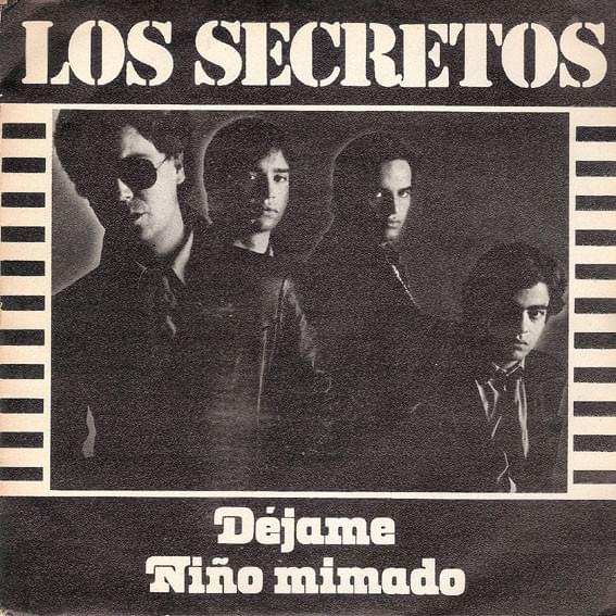 Déjame by Los Secretos
