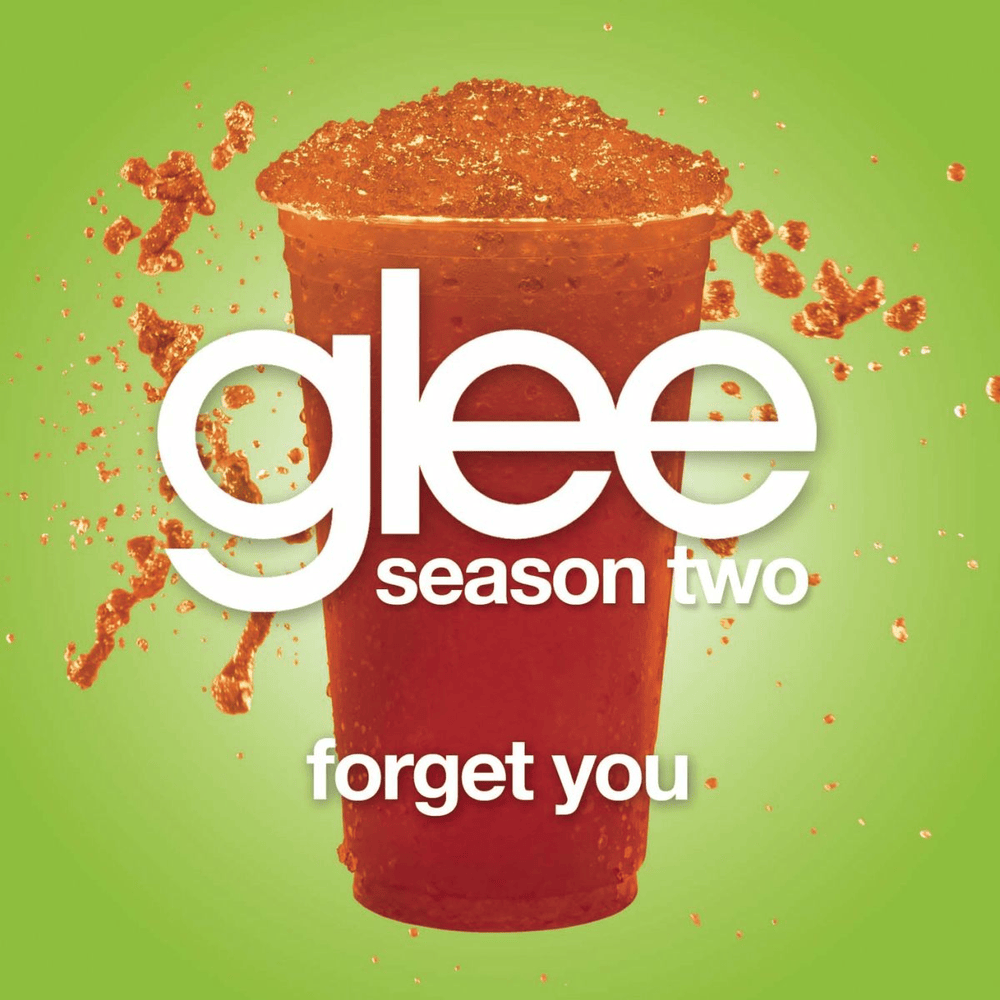 Album cover art for "Forget You" by Glee Cast & Gwyneth Paltrow