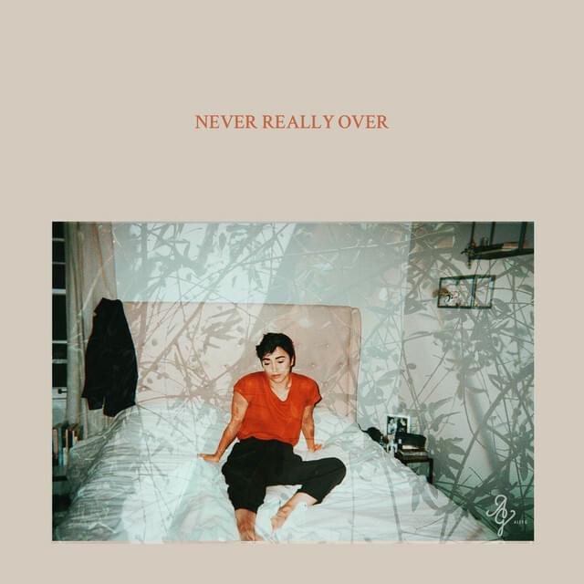 Album cover art for "Never Really Over" by Alex Blue