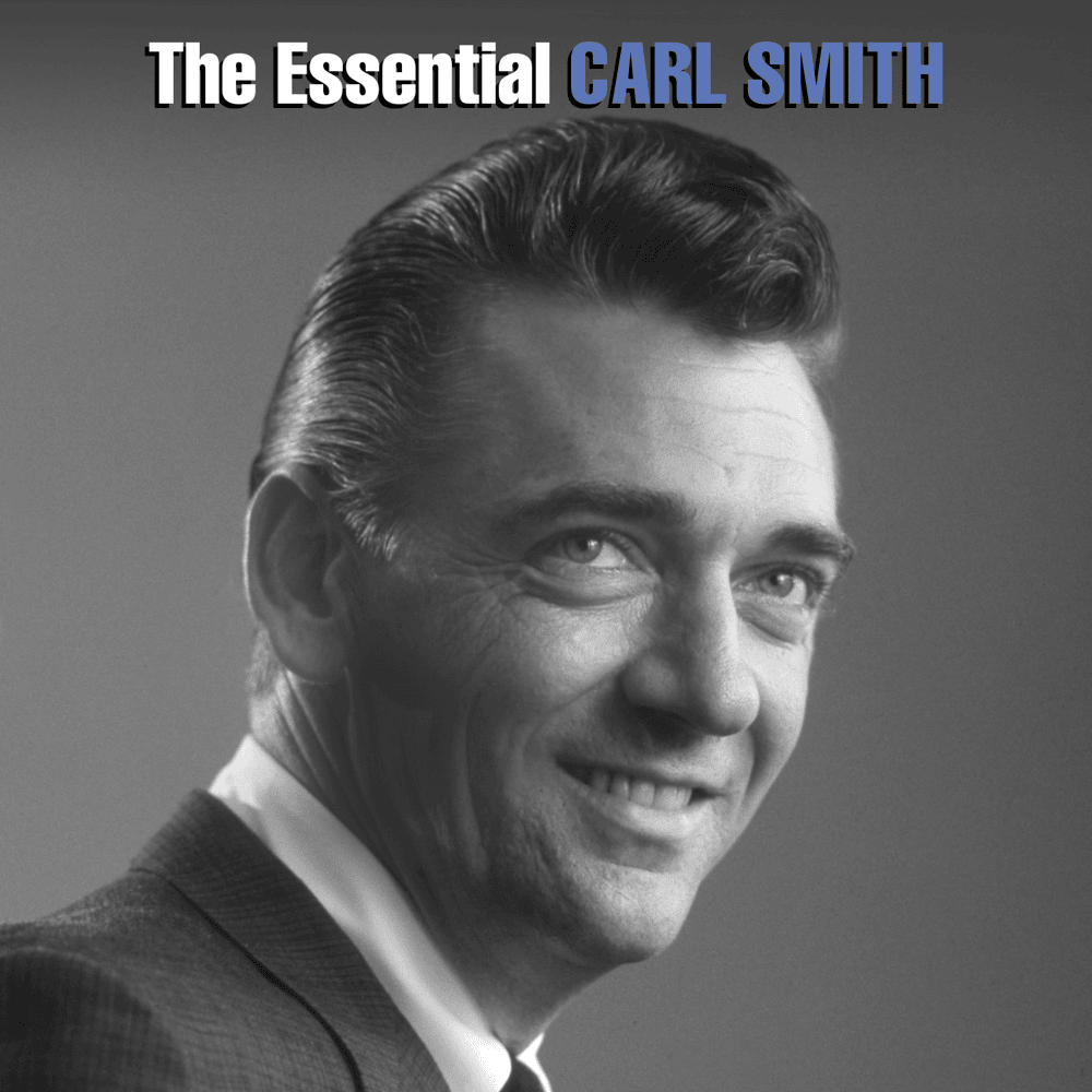 Cover image for The Essential Carl Smith