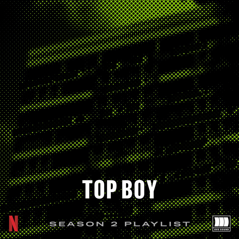 Cover image for Top Boy Season 2 (Official OVO Playlist)