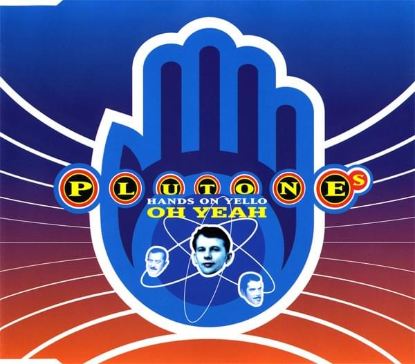 Album cover art for "Oh Yeah (Plutone Remix)" by Yello