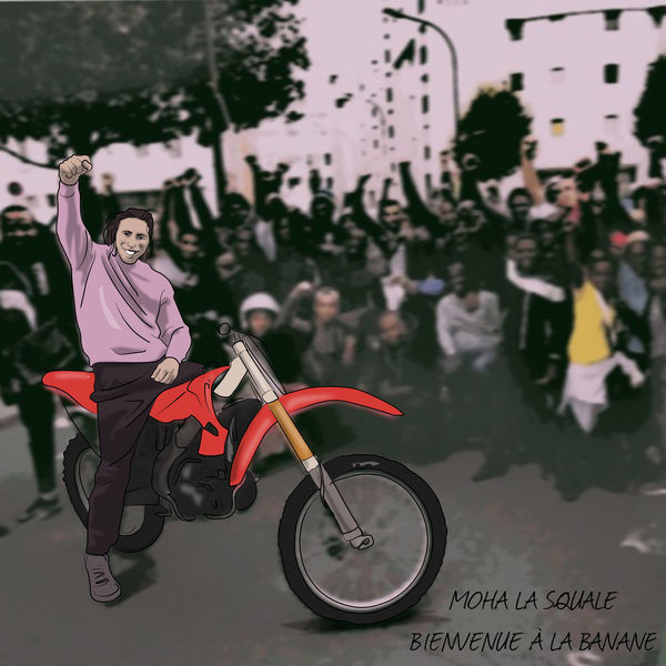Bienvenue à la Banane by Moha La Squale
