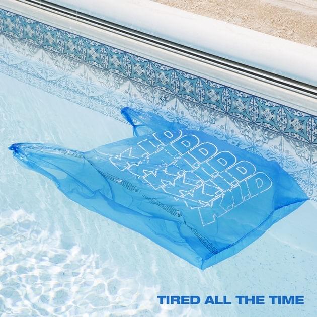 Cover image for Tired All The Time