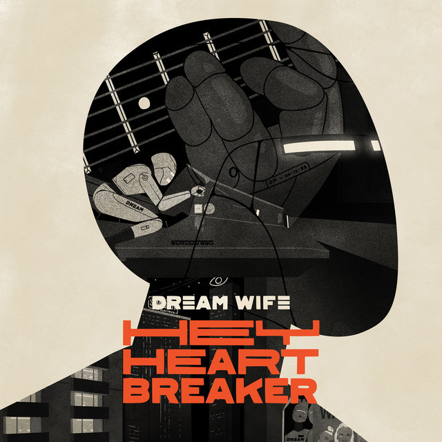 Hey Heartbreaker by Dream Wife