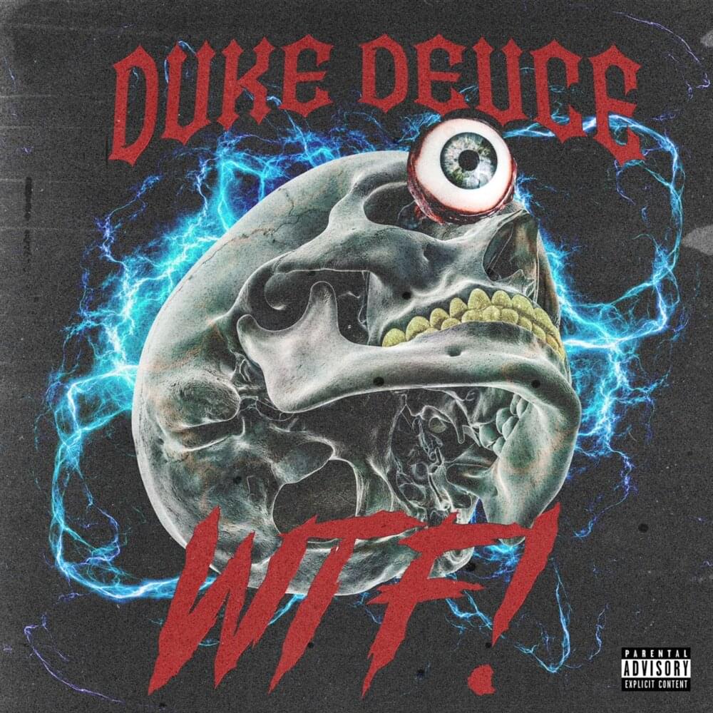 Album cover art for "WTF!" by Duke Deuce