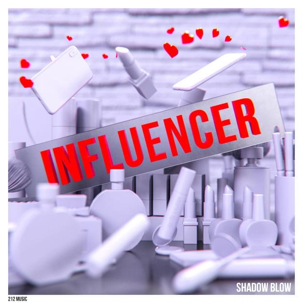Album cover art for "Influencer" by Shadow Blow