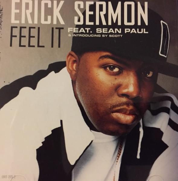 Album cover art for "Feel It" by Erick Sermon & Sy Scott