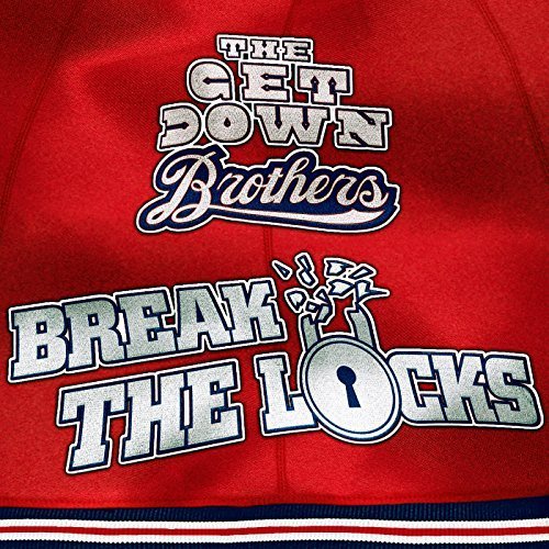 Album cover art for "Break the Locks" by The Get Down Brothers & Tremaine Brown Jr & Skylan Brooks & Shameik Moore & Justice Smith & Jaden