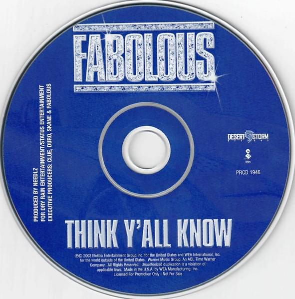 Album cover art for "Think Y’all Know" by Fabolous