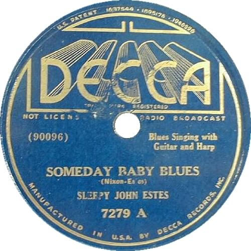 Someday Baby Blues by Sleepy John Estes
