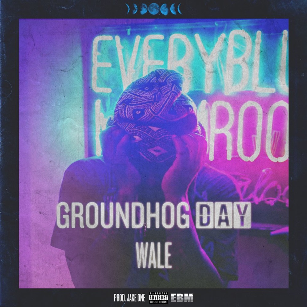 Album cover art for "Groundhog Day" by Wale