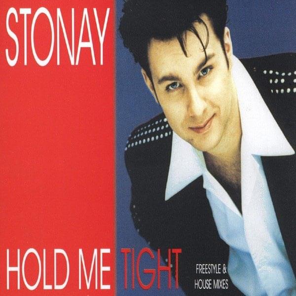 Album cover art for "Hold Me Tight" by Stonay