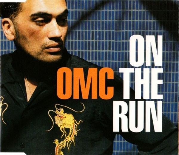On the Run by OMC