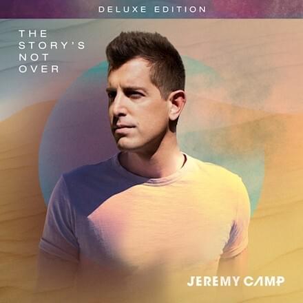 Cover image for The Story’s Not Over (Deluxe Edition)