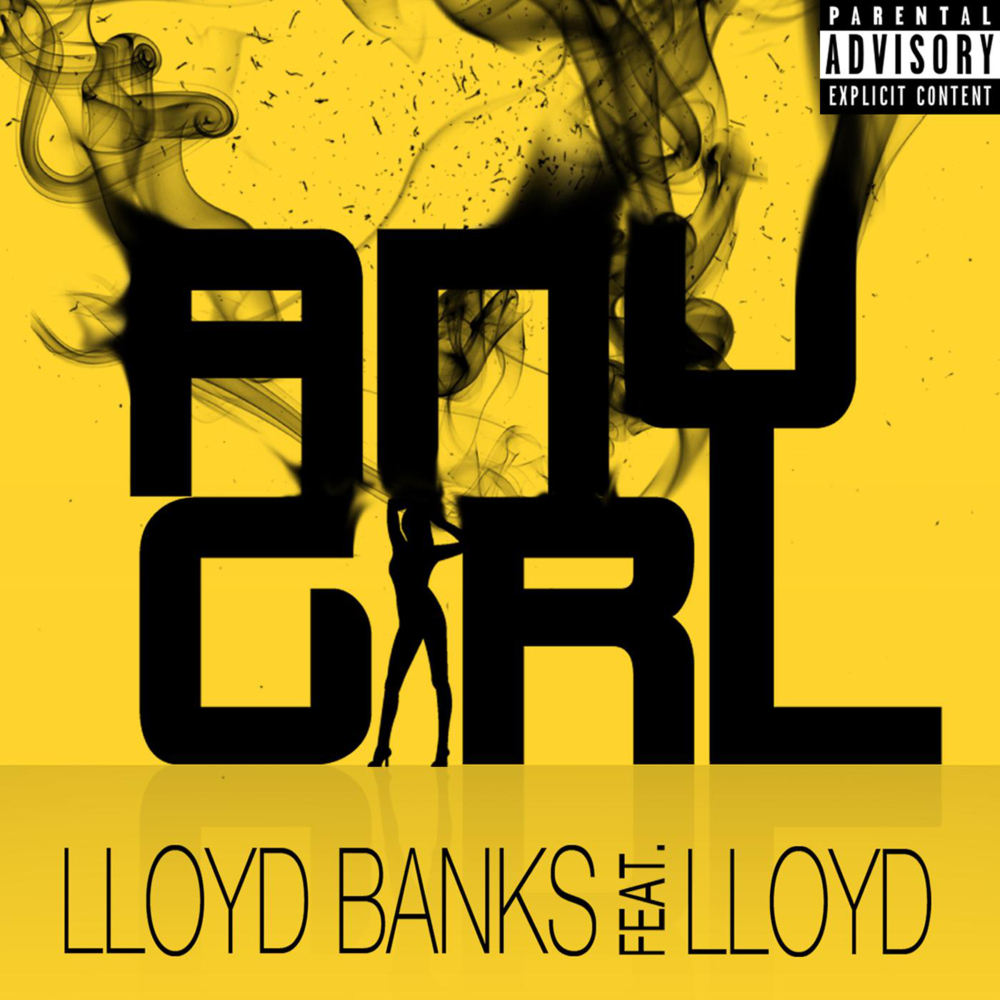 Album cover art for "Any Girl" by Lloyd Banks & Lloyd