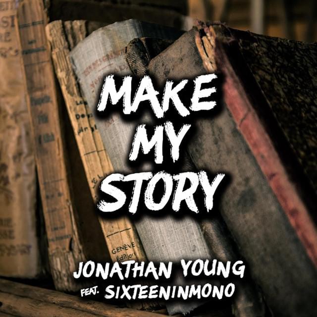 Album cover art for "Make My Story" by Jonathan Young