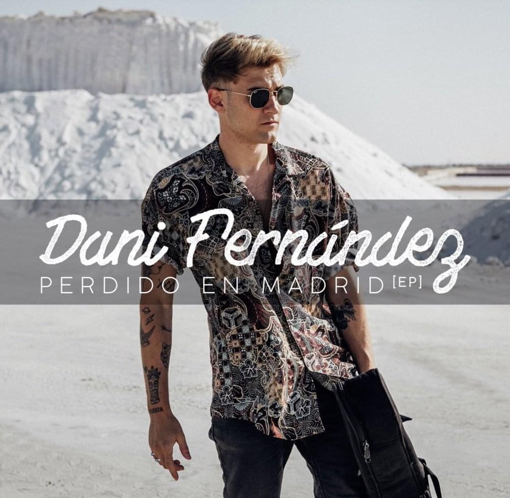 Album cover art for "Perdido en Madrid" by Dani Fernández