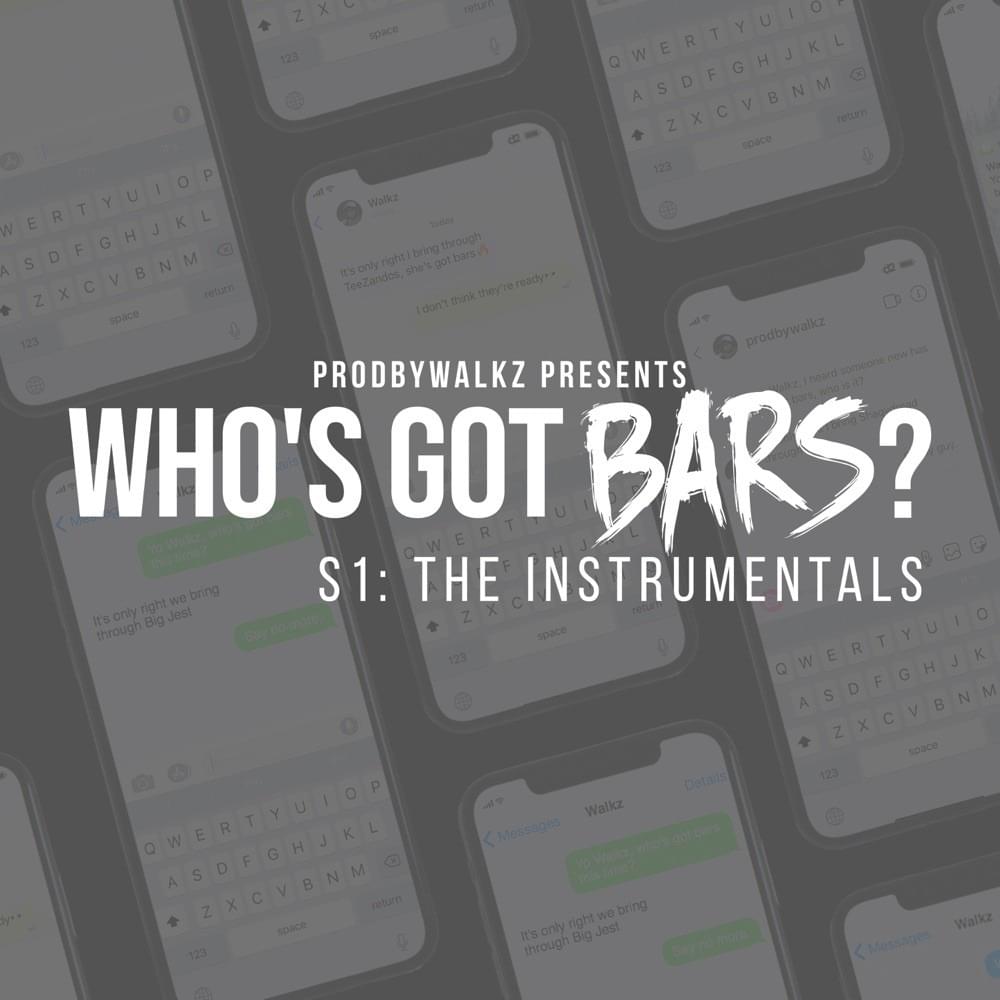 Who’s Got Bars?, Pt. 10 (Instrumental Version) by ProdByWalkz