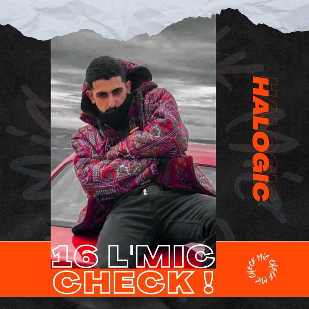 Album cover art for "Halogic - 16 L’Mic Check" by HALOGIC