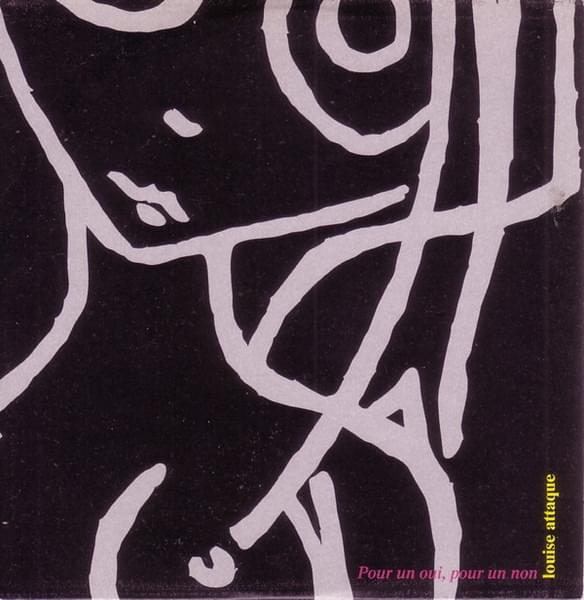 Album cover art for "Pour un oui, pour un non" by Louise Attaque