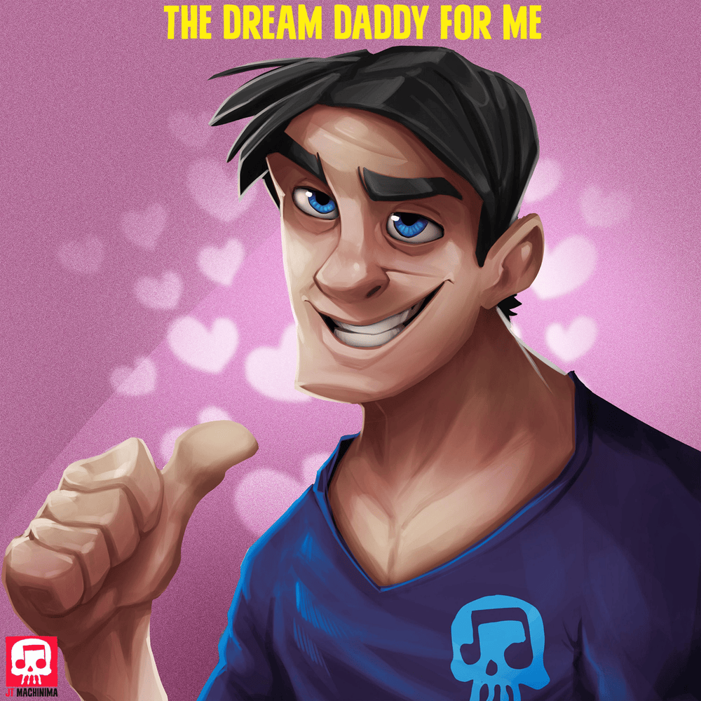 Album cover art for "The Dream Daddy for Me" by JT Music