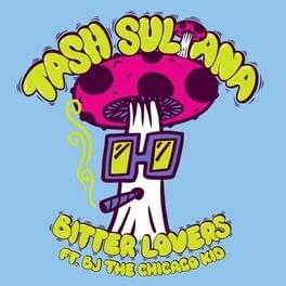 Album cover art for "Bitter Lovers" by Tash Sultana & BJ the Chicago Kid