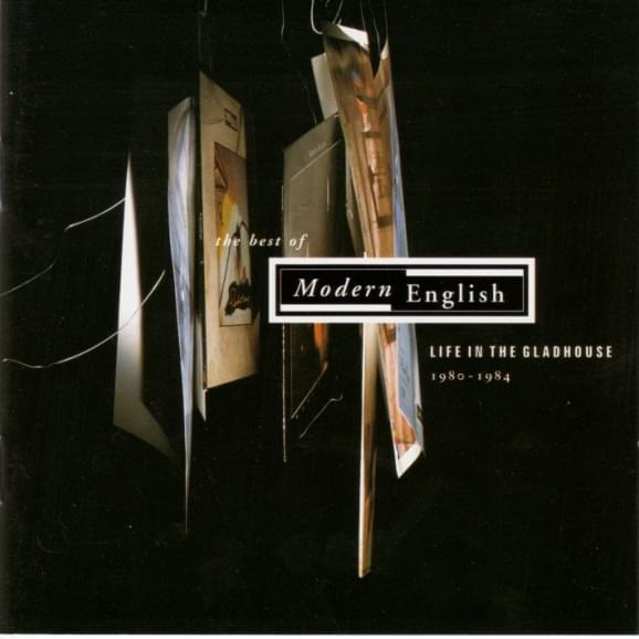 Album cover art for "Life in the Gladhouse (remix)" by Modern English